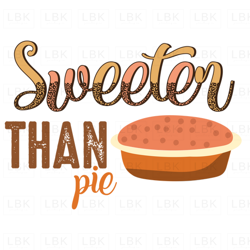 Sweeter Than Pie - Whole