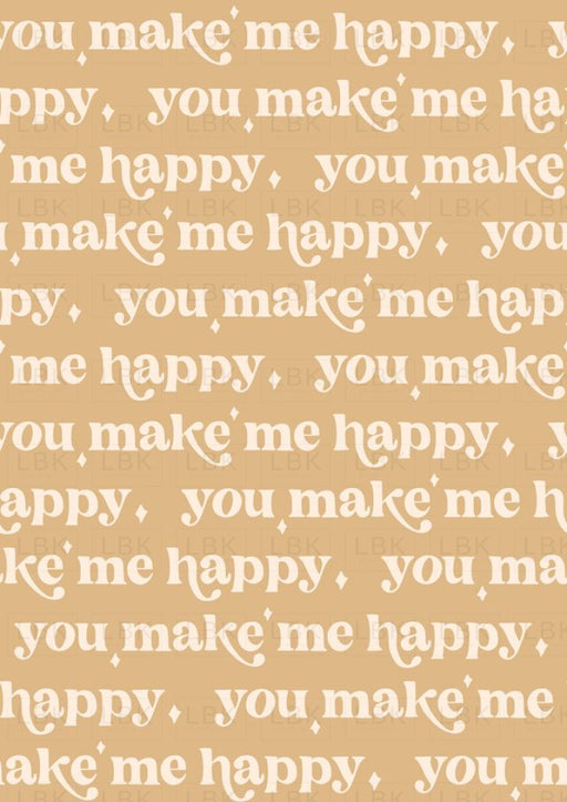 You Make Me Happy - Tan