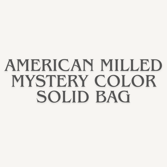 American Milled Mystery Color Solid Bag