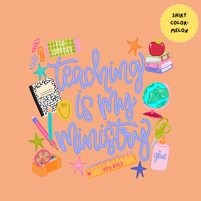 Teaching is My Ministry T-Shirt