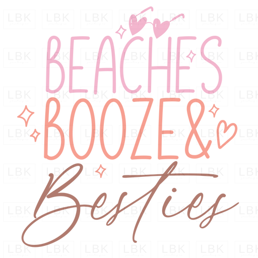 Beaches Booze & Besties