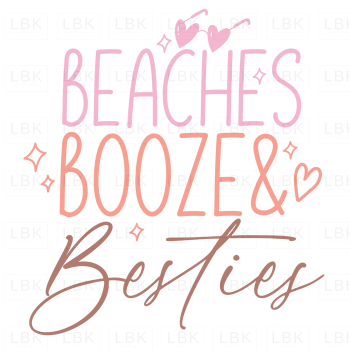 Beaches Booze & Besties