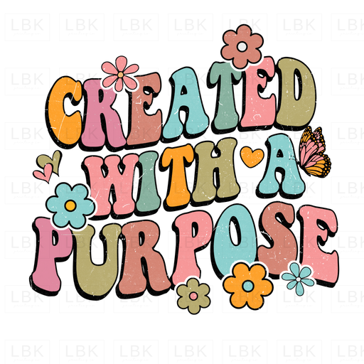 Created With A Purpose - Flowers