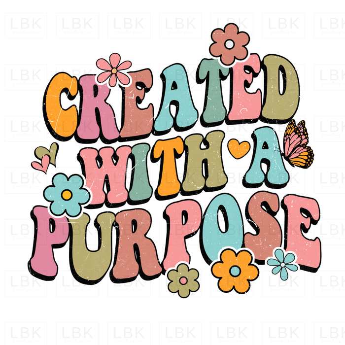 Created With A Purpose - Flowers