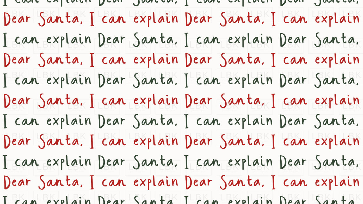 Dear Santa I Can Explain