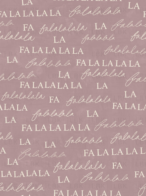 Falalala On Dusty Lavender