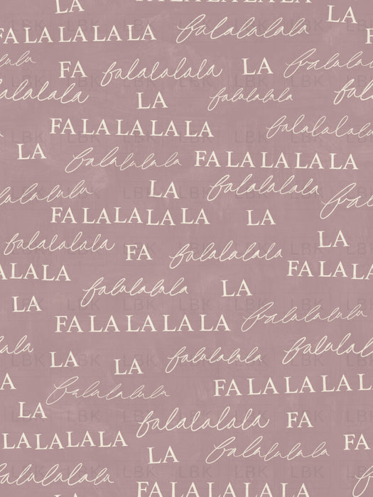 Falalala On Dusty Lavender