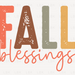 Fall Blessings - Distressed