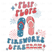 Flip Flops Fireworks & Freedom - Distressed