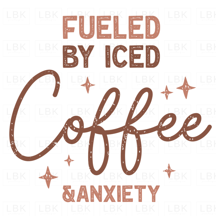 Fueled By Coffee & Anxiety