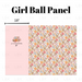 Girl Ball Panel- Fundraiser
