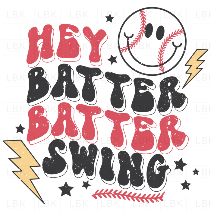 Hey Batter Swing - Distressed