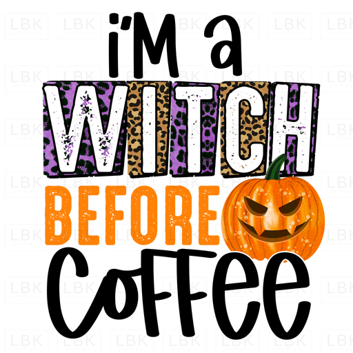 Im A Witch Before Coffee