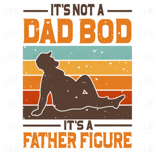 Its Not A Dad Bod