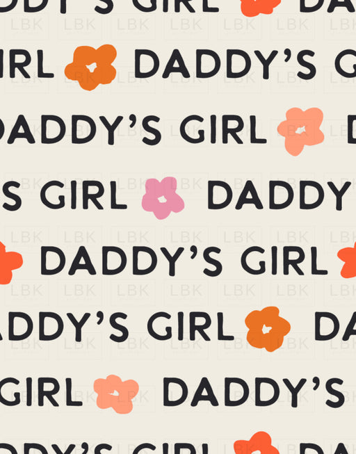 Little Valentine Daddys Girl Fabric