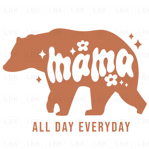 Mama Bear - All Day Everyday