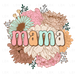 Mama - Pastel Flowers