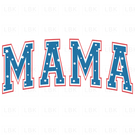 Mama - Red White And Blue