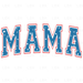 Mama - Red White And Blue