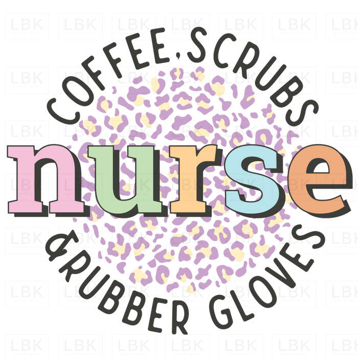 Nurse - Coffee Scrubs & Rubber Gloves