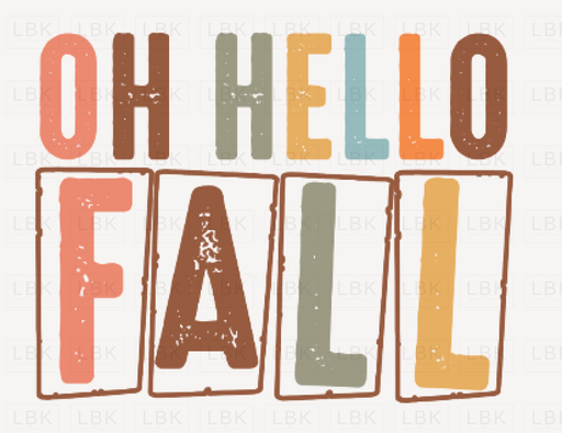 Oh Hello Fall - Distressed