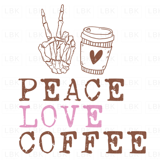 Peace Love Coffee