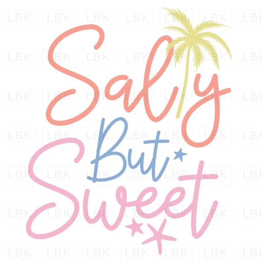 Salty But Sweet