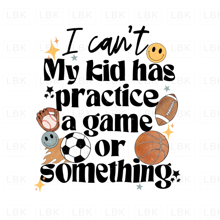 Sports DTF- Fundraiser I can’t practice / Infant/Pocket 4’’