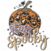 Stay Spooky - Pumpkin