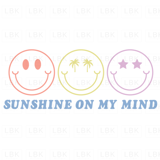 Sunshine On My Mind - Smileys