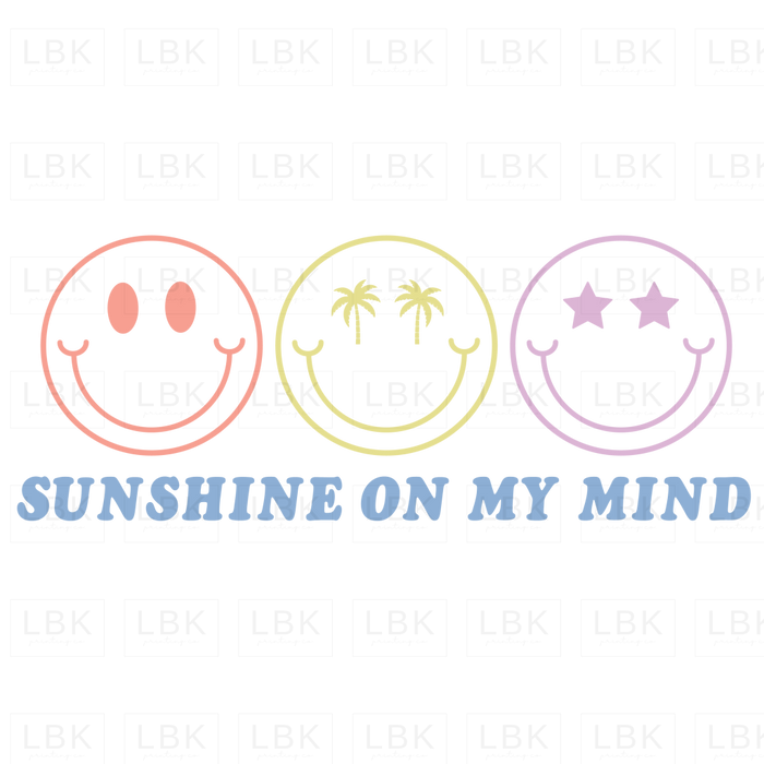 Sunshine On My Mind - Smileys