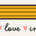 Teach Love Inspire - Pencil