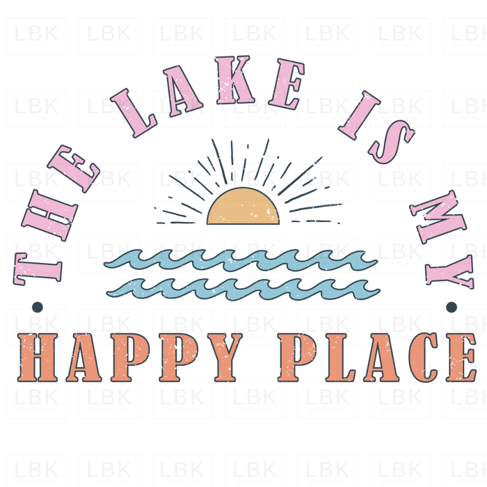 The Lake Is My Happy Place - Distressed