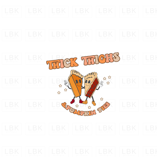 Thick Thighs & Pumpkin Pies - Pie Slices