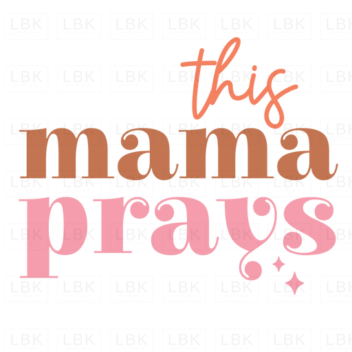 This Mama Prays - Stars