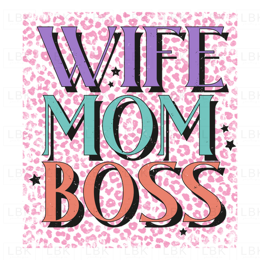 Wife Mom Boss