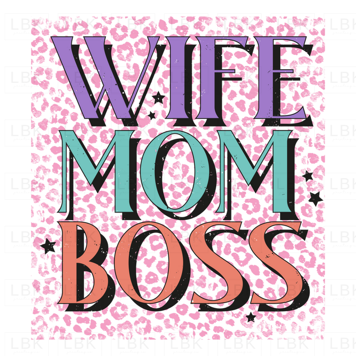 Wife Mom Boss