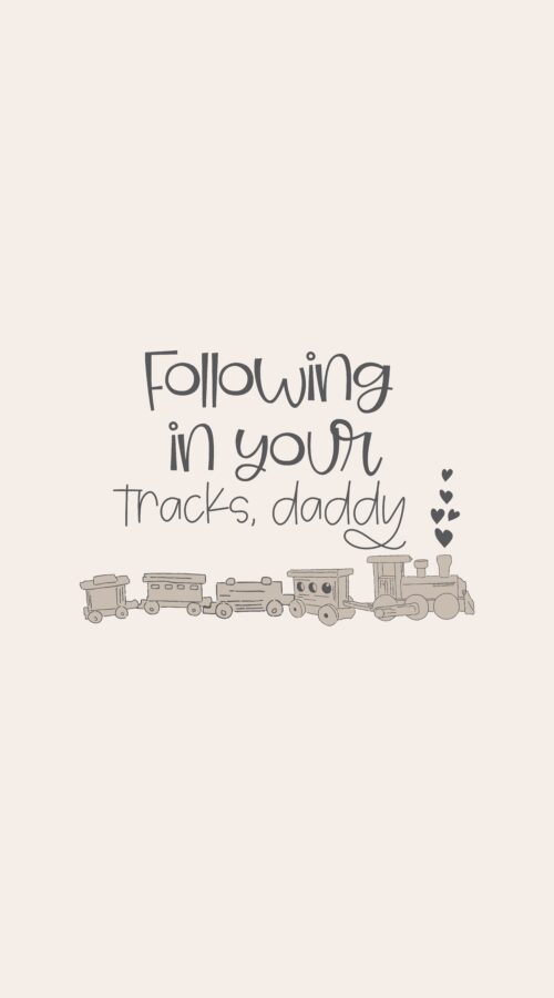 Following in Your Tracks Daddy Panel