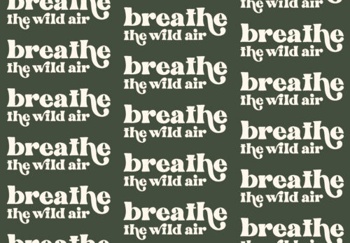 breathe the wild air dark mossy green