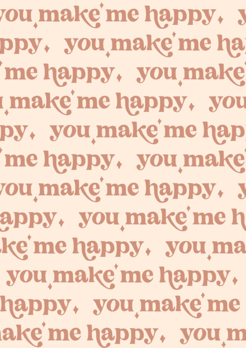 you make me happy dusty rose